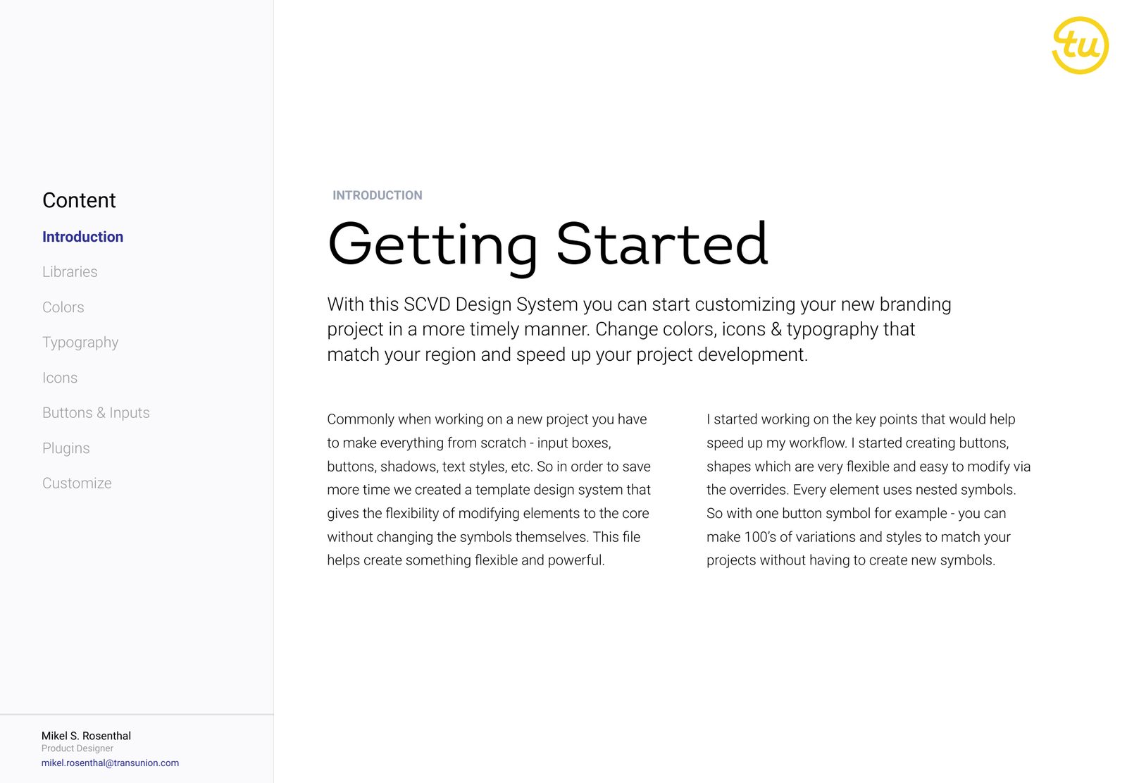 Getting started — adoption written for designers, not archivists.